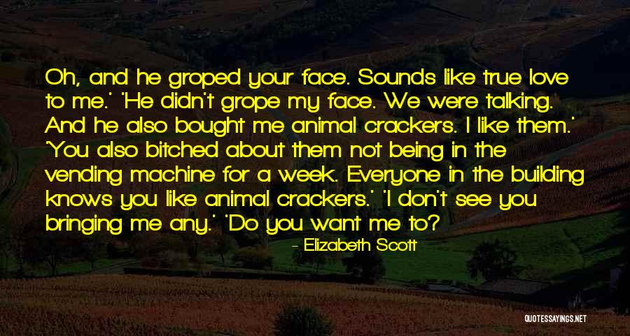 About True Love Quotes By Elizabeth Scott