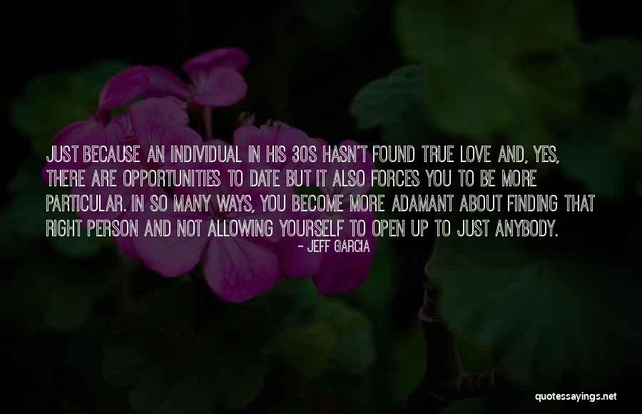 About True Love Quotes By Jeff Garcia