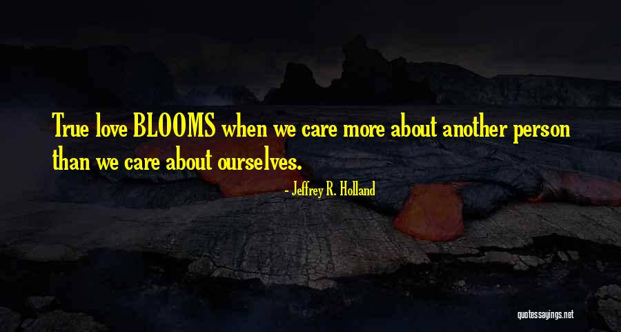 About True Love Quotes By Jeffrey R. Holland About True Love Quotes By Jeffrey R. Holland