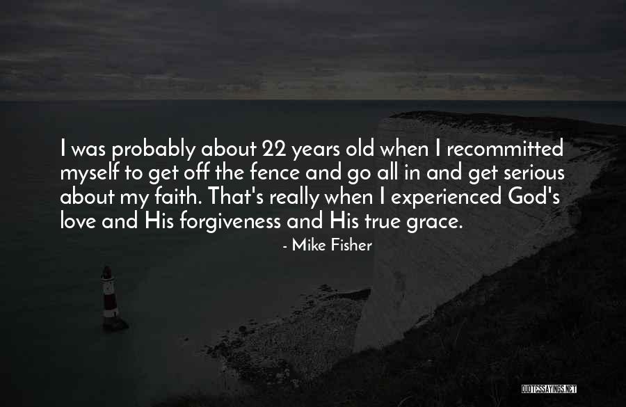 About True Love Quotes By Mike Fisher