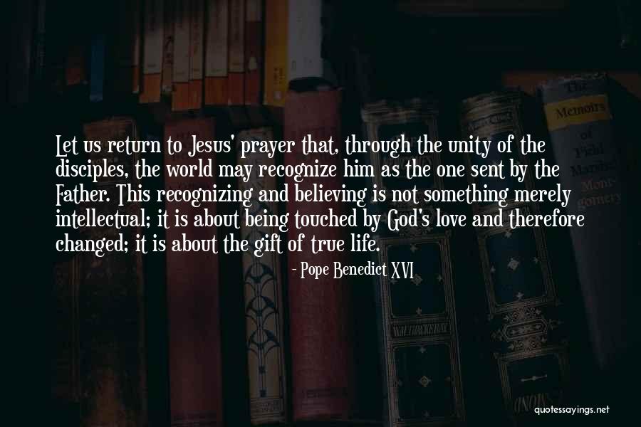 About True Love Quotes By Pope Benedict XVI