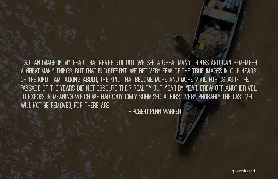 About True Love Quotes By Robert Penn Warren