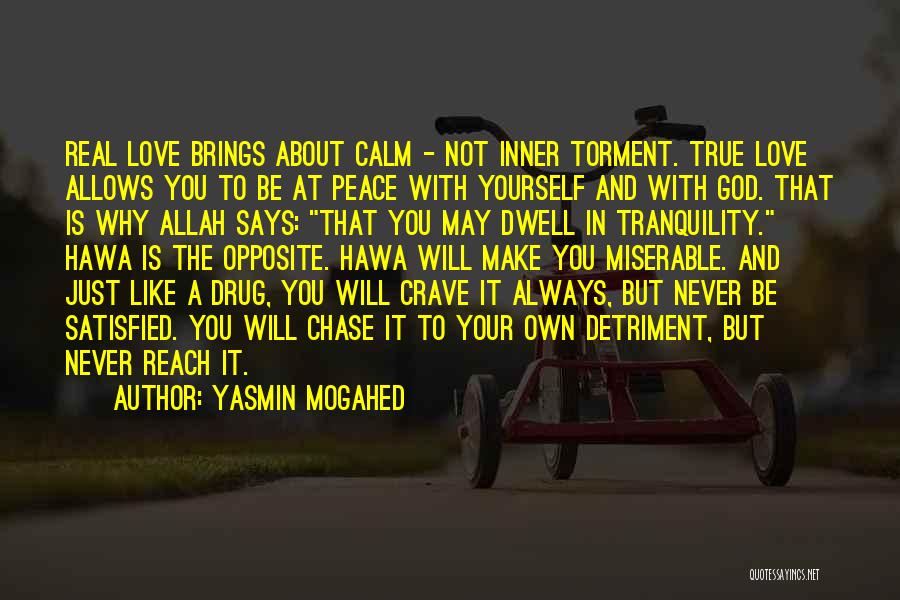 About True Love Quotes By Yasmin Mogahed