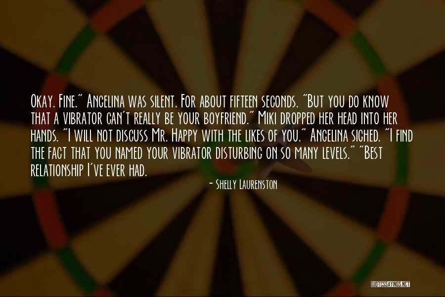 About Your Boyfriend Quotes By Shelly Laurenston