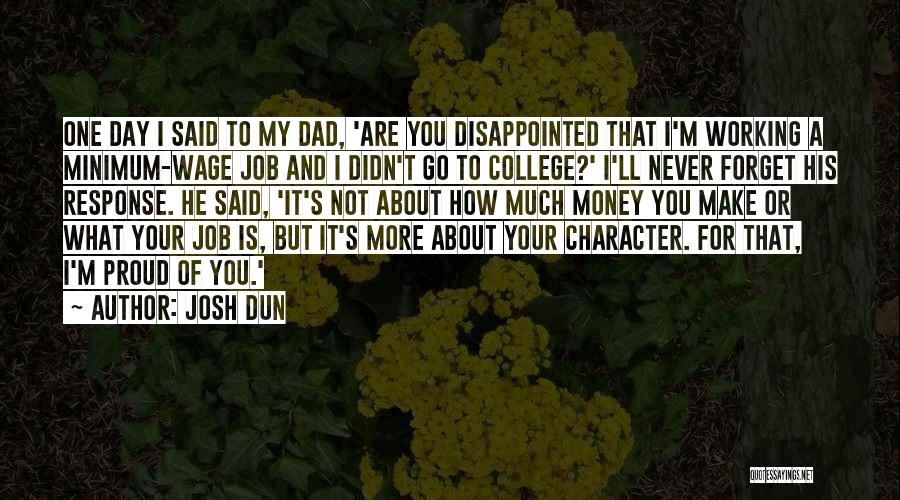 About Your Day Quotes By Josh Dun