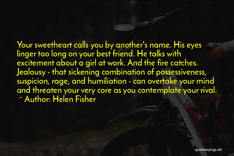 About Your Eyes Quotes By Helen Fisher