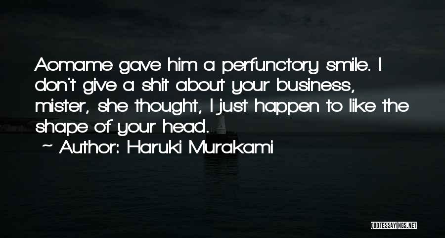 About Your Smile Quotes By Haruki Murakami