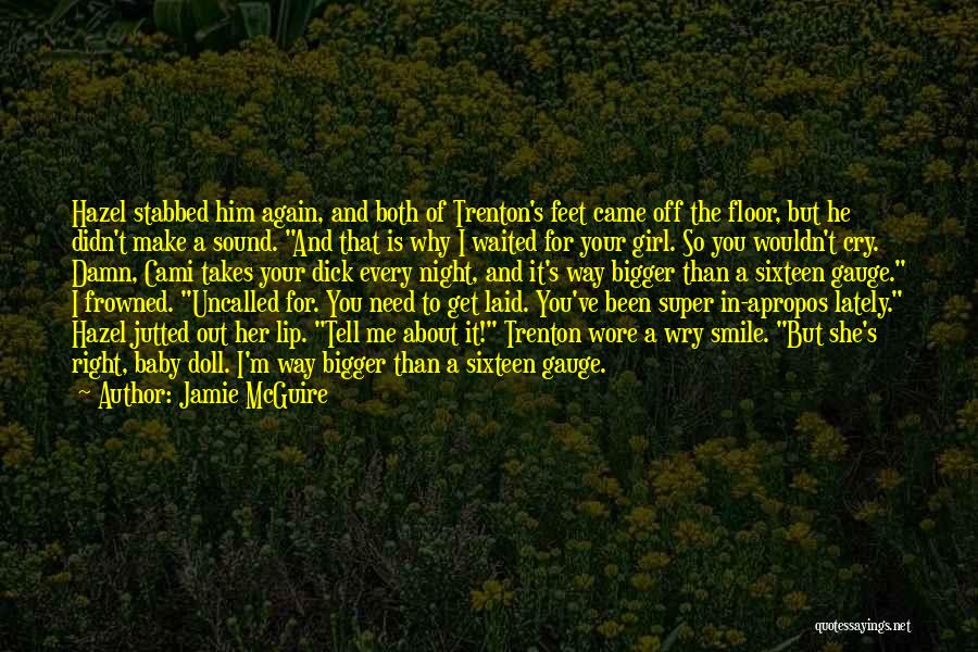 About Your Smile Quotes By Jamie McGuire