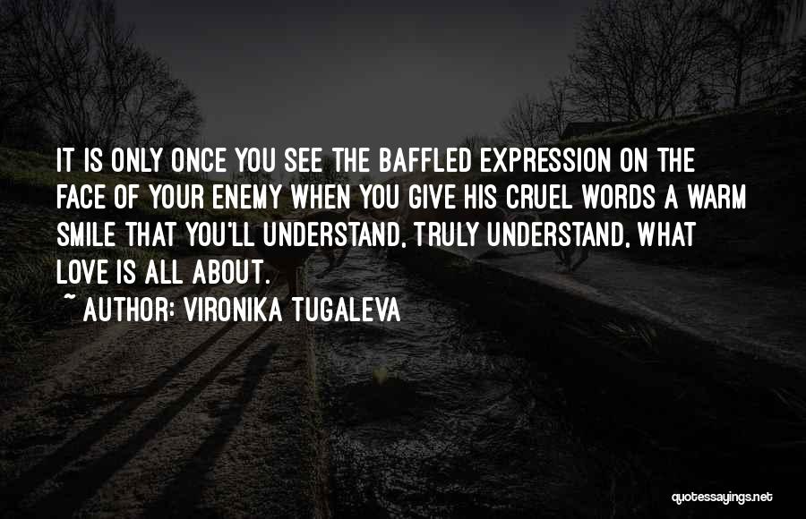 About Your Smile Quotes By Vironika Tugaleva