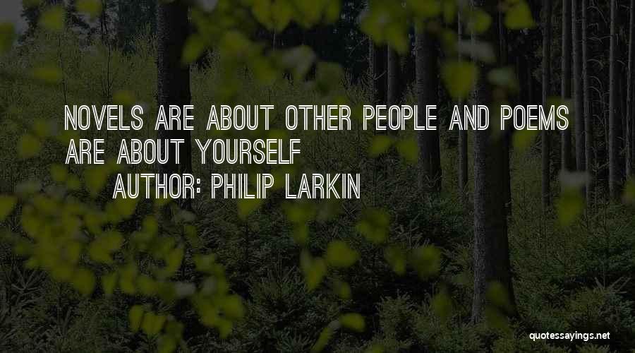 About Yourself Quotes By Philip Larkin