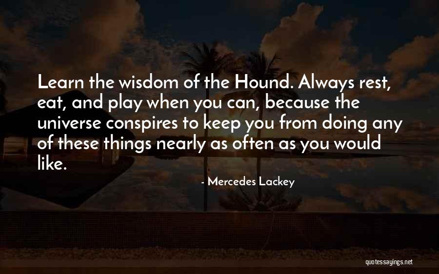 Aboutissement En Quotes By Mercedes Lackey Aboutissement En Quotes By Mercedes Lackey