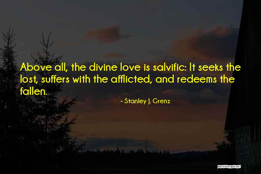 Above All Quotes By Stanley J. Grenz Above All Quotes By Stanley J. Grenz
