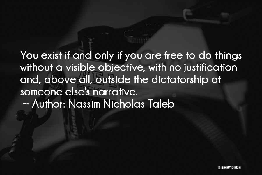 Above All Things Quotes By Nassim Nicholas Taleb