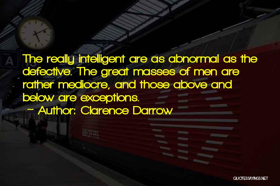 Above And Below Quotes By Clarence Darrow