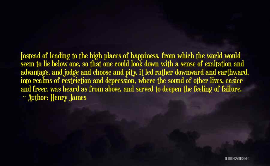 Above And Below Quotes By Henry James