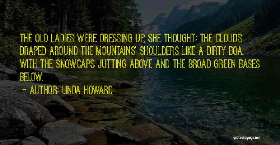 Above And Below Quotes By Linda Howard