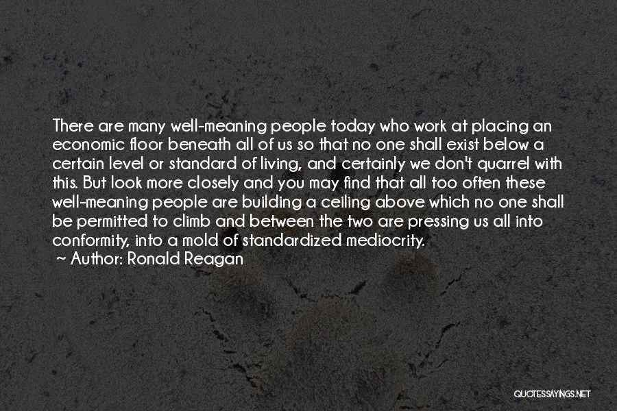 Above And Below Quotes By Ronald Reagan