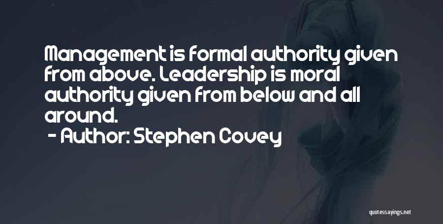 Above And Below Quotes By Stephen Covey