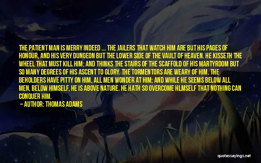 Above And Below Quotes By Thomas Adams