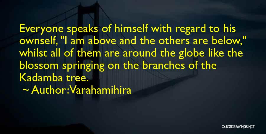 Above And Below Quotes By Varahamihira