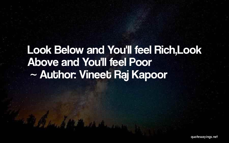 Above And Below Quotes By Vineet Raj Kapoor