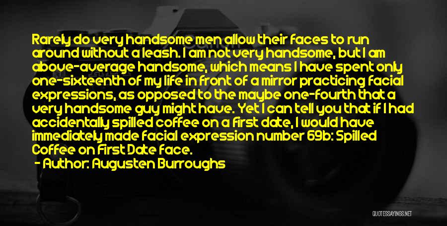 Above Average Quotes By Augusten Burroughs