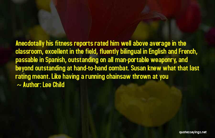 Above Average Quotes By Lee Child