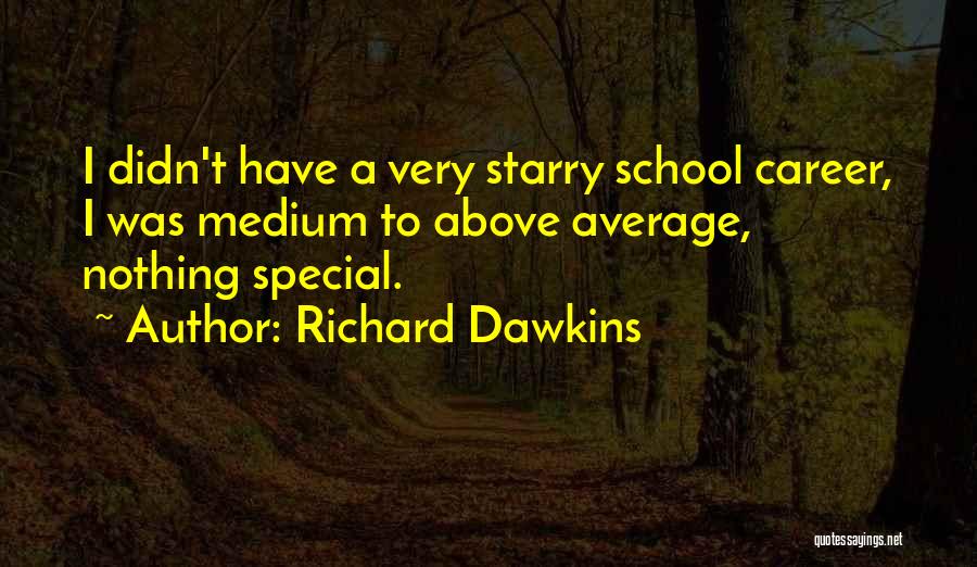 Above Average Quotes By Richard Dawkins