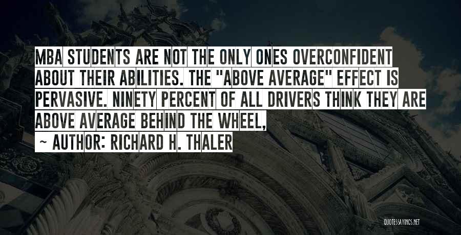 Above Average Quotes By Richard H. Thaler