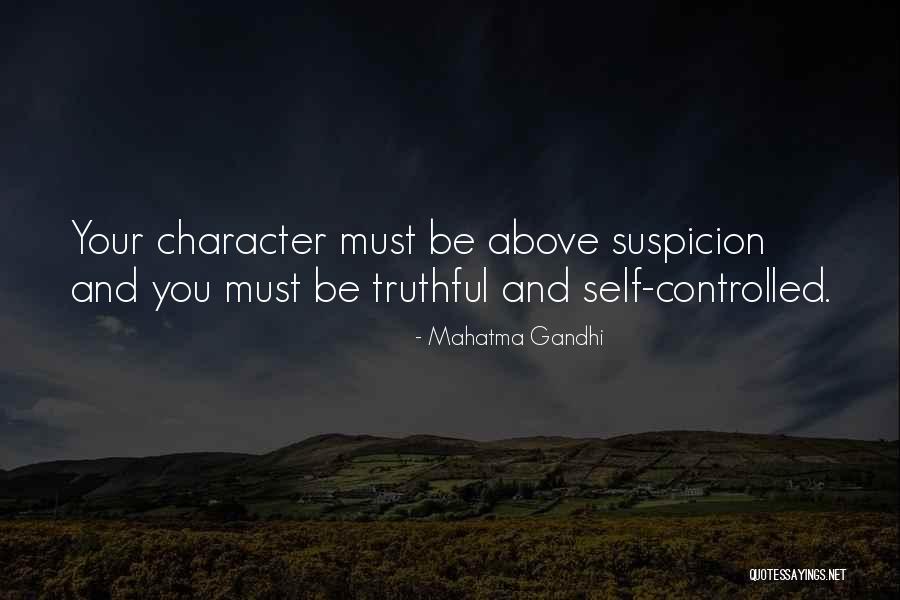 Above Suspicion Quotes By Mahatma Gandhi