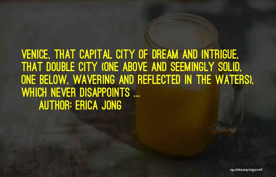 Above The City Quotes By Erica Jong