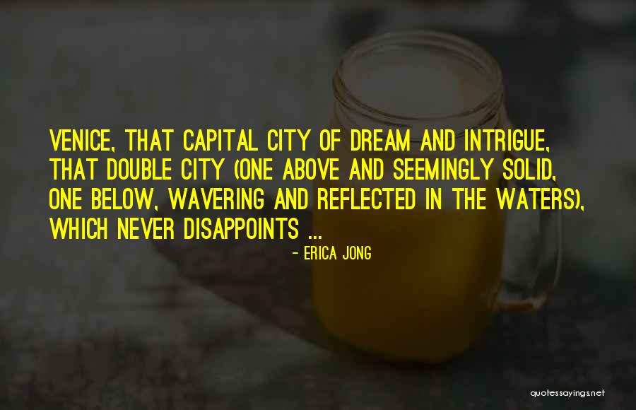 Above The City Quotes By Erica Jong