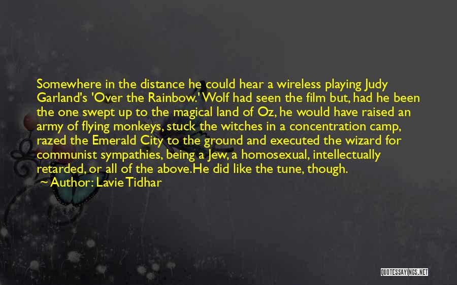 Above The City Quotes By Lavie Tidhar