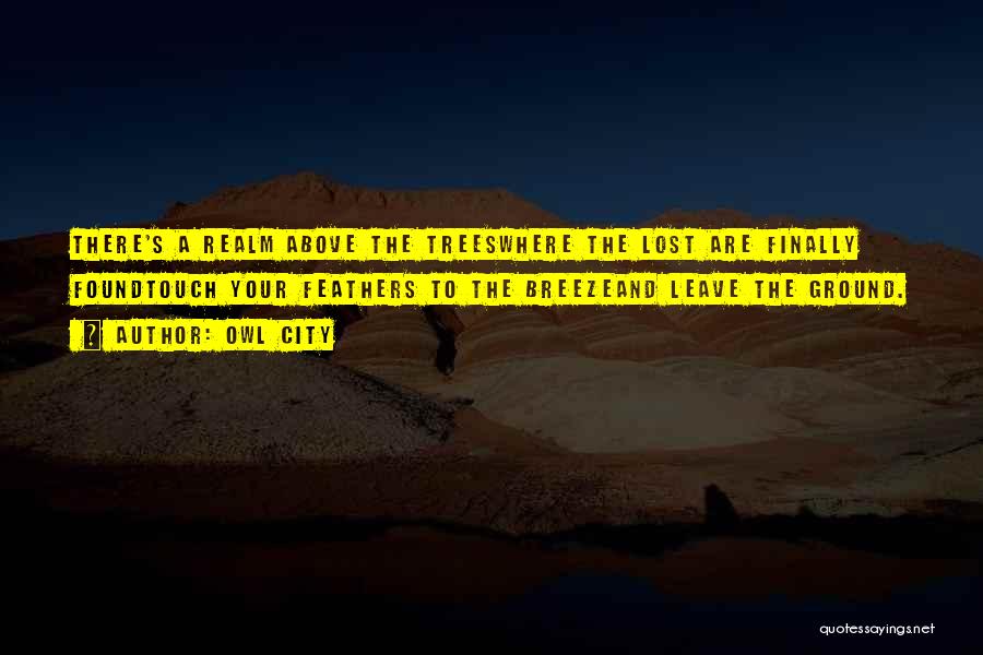 Above The City Quotes By Owl City