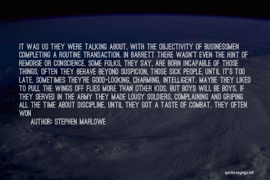 Above The Crowd Quotes By Stephen Marlowe