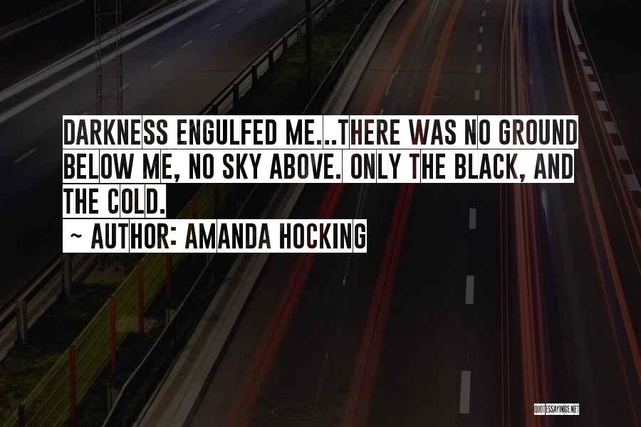 Above The Ground Quotes By Amanda Hocking