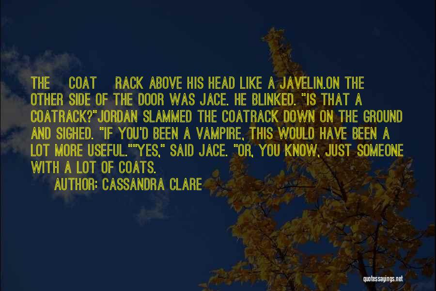 Above The Ground Quotes By Cassandra Clare