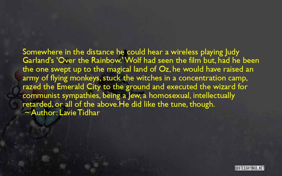 Above The Ground Quotes By Lavie Tidhar
