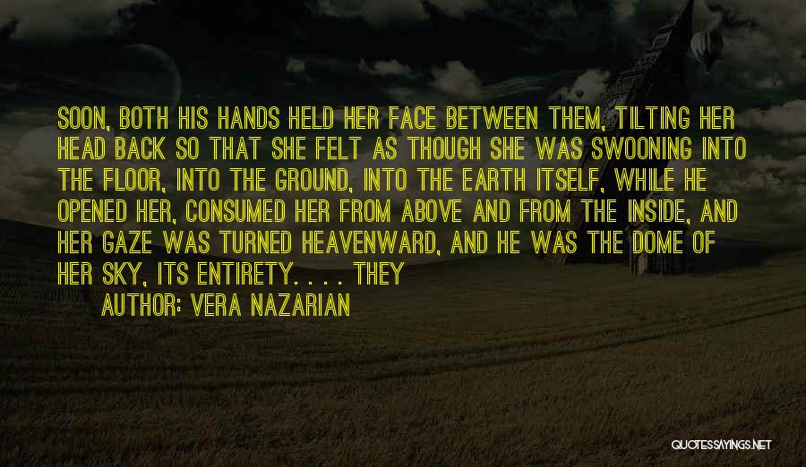 Above The Ground Quotes By Vera Nazarian