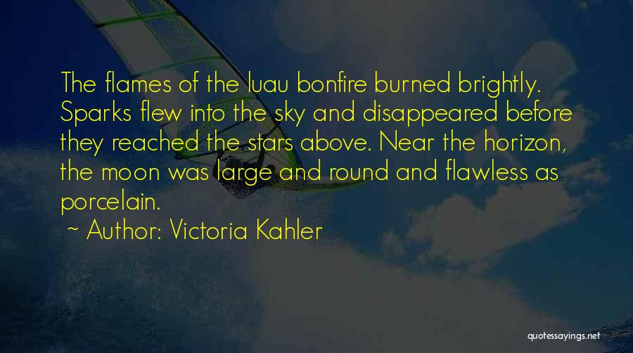 Above The Horizon Quotes By Victoria Kahler