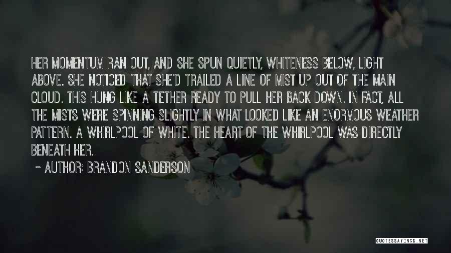 Above The Line Quotes By Brandon Sanderson