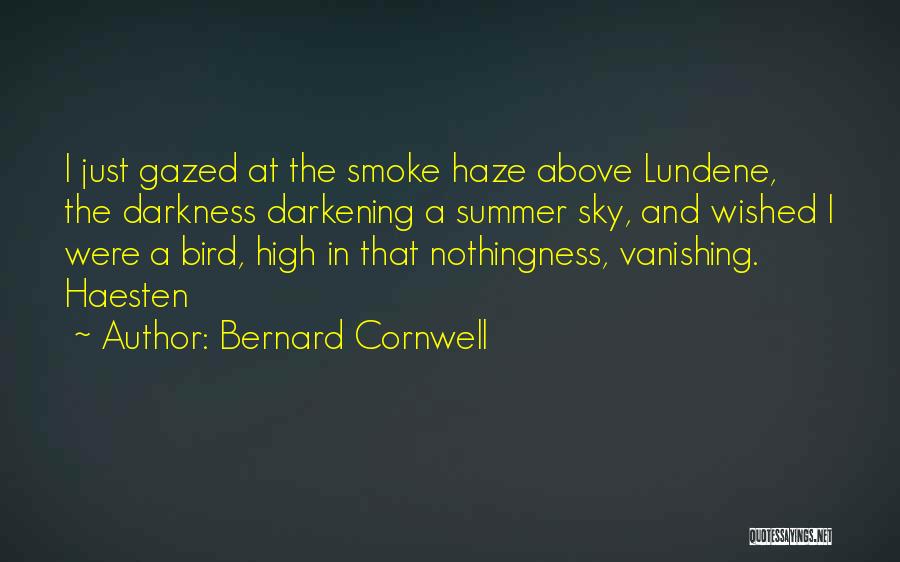 Above The Sky Quotes By Bernard Cornwell