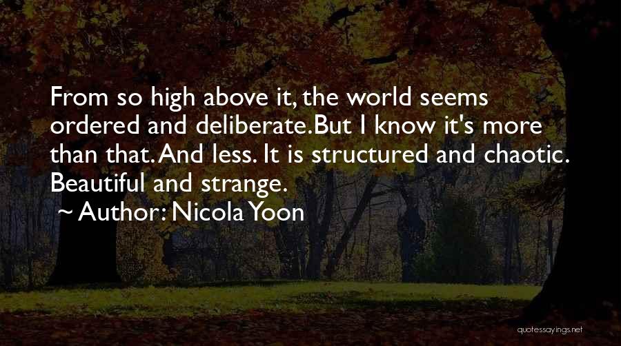 Above The World Quotes By Nicola Yoon