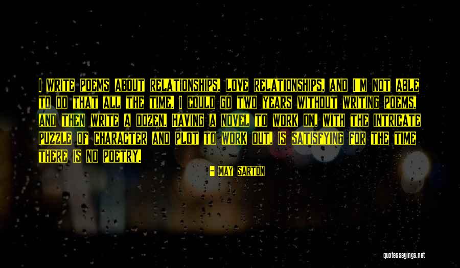 Abovethee Quotes By May Sarton Abovethee Quotes By May Sarton