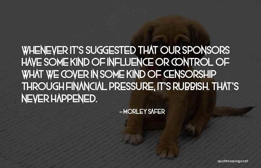 Abracadabra Locksmith Quotes By Morley Safer