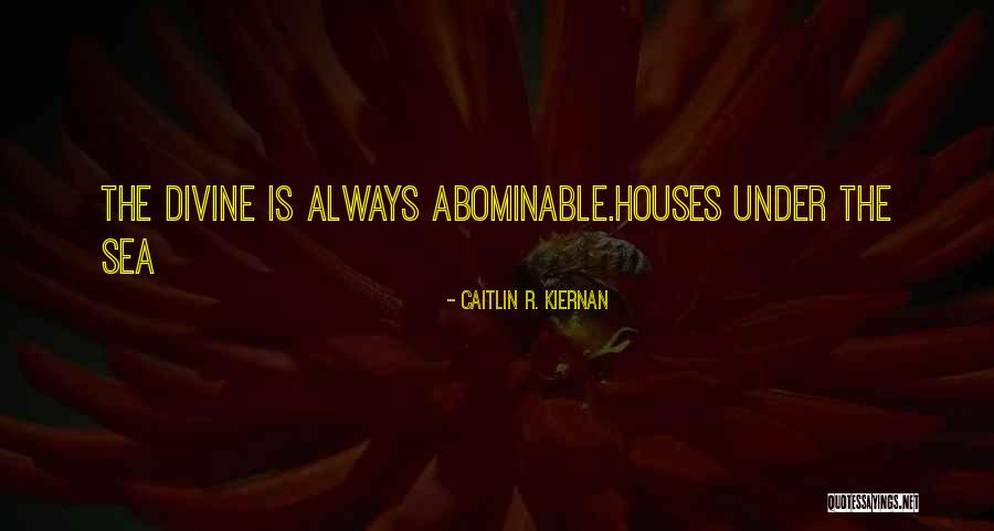 Abracos Calema Quotes By Caitlin R. Kiernan Abracos Calema Quotes By Caitlin R. Kiernan