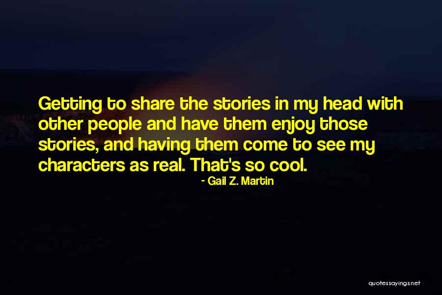 Abracos Calema Quotes By Gail Z. Martin Abracos Calema Quotes By Gail Z. Martin