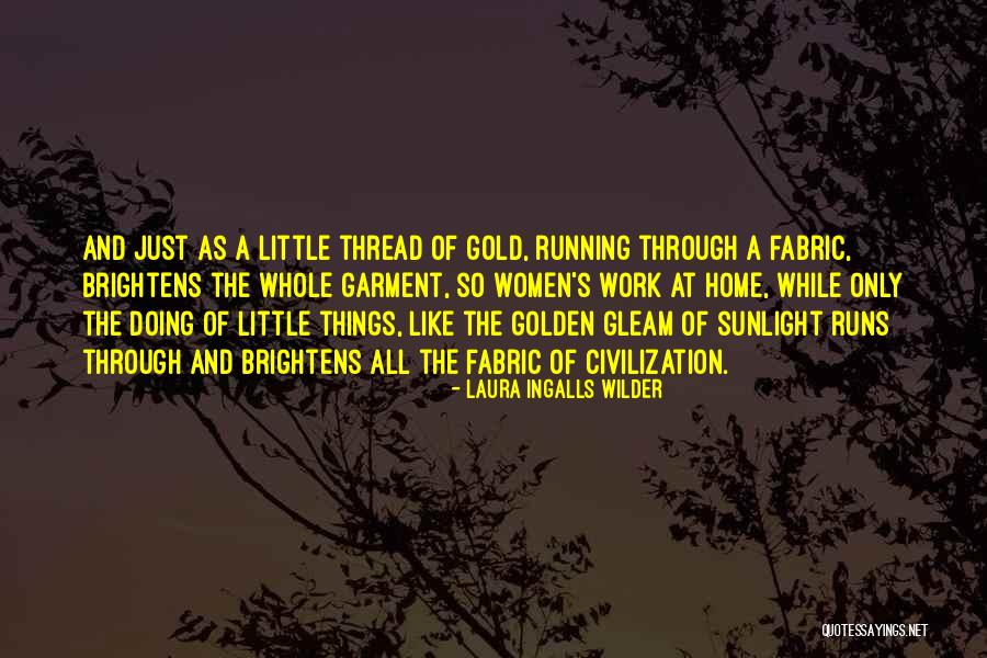 Abraded Wound Quotes By Laura Ingalls Wilder Abraded Wound Quotes By Laura Ingalls Wilder