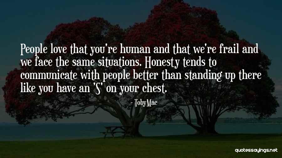 Abraded Wound Quotes By TobyMac Abraded Wound Quotes By TobyMac