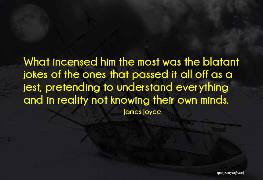 Abrading A Wound Quotes By James Joyce Abrading A Wound Quotes By James Joyce